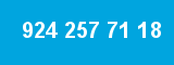 924 257 71 18